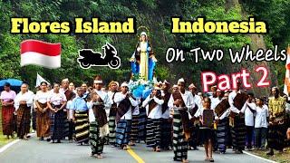 Flores Island, Indonesia on Two Wheels - PART 2