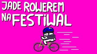 JADE ROWEREM NA FESTIWAL