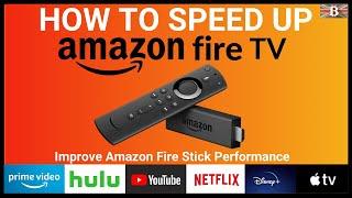 How to Speed up Amazon Fire Stick & Stop Buffering