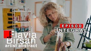 Flavia Birsan: The Journey of an Abstract Artist Through Time and Imperfections