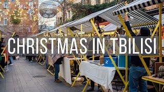 CHRISTMAS IN TBILISI | Markets, Lights & Orthodox Traditions