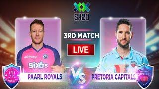 SA20 live match Paarl Royals vs Pretoria Capitals, 3rd Match