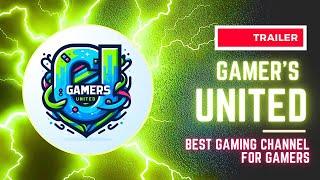 Channel trailer: Gamer's United Trailer Unleashed!