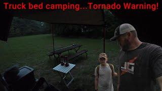 Father/Son truck bed camping in the middle of a TORNADO WARNING!