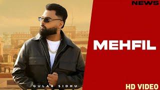 Mehfil Song - Gulab Sidhu | Punjabi | New Song | Gulab Sidhu New Song 2025 |