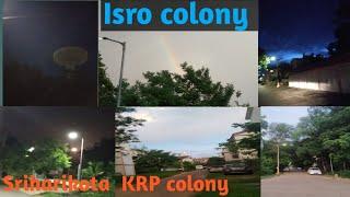 isro colony|| Krp colony|| sriharikota isro colony