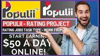 Populii Jobs 2024 | Earn $50 Per Day Online | Work From Home Opportunity #PopuliiJobs2024