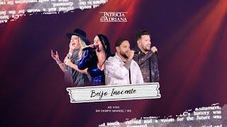 Patricia & Adriana, Diego & Victor Hugo - Beijo Inocente (Clipe Oficial)