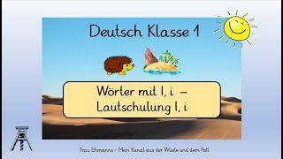 Deutsch Klasse 1: Wörter mit I, i, Laute hören, DaF/DaZ,  Sprachförderung - mit „Learningapps“