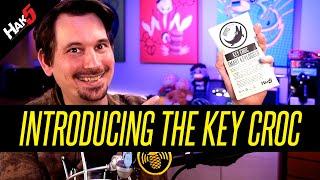 Introducing the Key Croc by Hak5 - the ultimate key-logging pentest implant