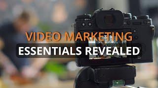 Video Marketing Mastery: Understanding the 3 Core Pillars