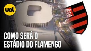 ESTÁDIO DO FLAMENGO: VÍDEO MOSTRA COMO SERÁ O PROJETO DO CLUBE