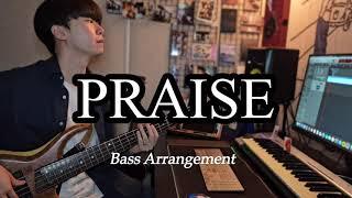 Praise - Elevation Worship cover (Bass Arrangement)