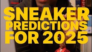 My 5 Sneaker Predictions for 2025