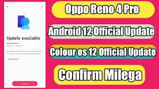 Oppo Reno 4 Pro Android 12 Stable Update | Colour Os 12 Official Update Confirm