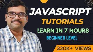 JAVA SCRIPT FOR BEGINNERS IN 7 HOURS || LEARN JAVA SCRIPT IN 7 HOURS || JAVA SCRIPT