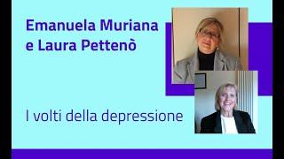 Emanuela Muriana e Laura Pettenò - I volti della depressione