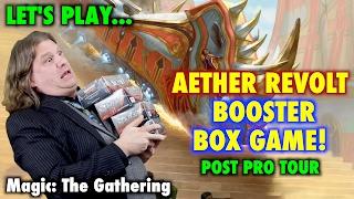 MTG - Let's Play The POST PRO TOUR Aether Revolt Booster Box Game for Magic: The Gathering