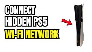 PS5: How to Connect to Hidden SSID Wireless Network Tutorial! (Set Up Manually) 2025