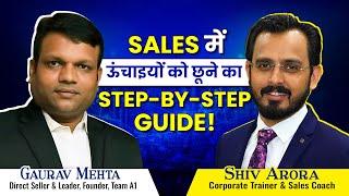 Sales Masterclass: Step By Step ft. Gaurav Mehta | The Value Addition Show