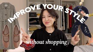 These Style Tips Will Improve Your Outfits WITHOUT Shopping!