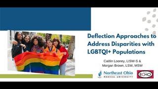 Deflection Approaches to Address Disparities with LGBTQI+ Population - Deflection ECHO