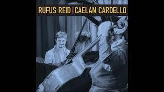 Rufus Reid & Caelan Cardello - Rufus Reid Presents Caelan Cardello (2023)