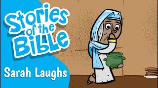 Sarah Laughs | Stories of the Bible