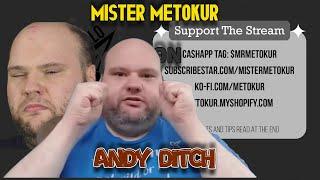 Mister Metokur on Andy "Poop Squatch "Ditch