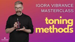 IGORA VIBRANCE  Toning Methods | Schwarzkopf Professional