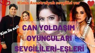 Can Yoldaşım Hint Dizisi Oyuncuları Sevgilileri-Eşleri YENİ-2022