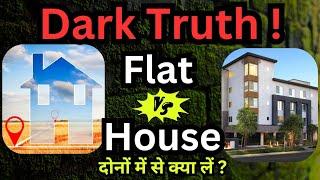 Flat Vs Independent House ? घर बनाएं या फ्लैट लें ? #flat #house #property