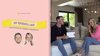 Ryan Tannehill & Lauren Tannehill Ask Each Other 20 Questions | 20 Questions with Kendra Scott