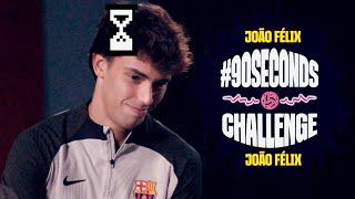 ⏰ JOÃO FÉLIX FACES THE #90SECONDSCHALLENGE | FC BARCELONA