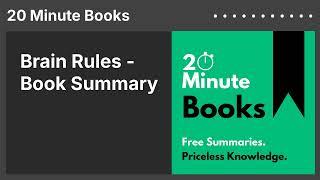 Brain Rules - Book Summary