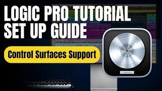 Logic Pro Tutorial - Control Surfaces Support: Setting Up Control Surfaces (HUI & Mackie Protocol)