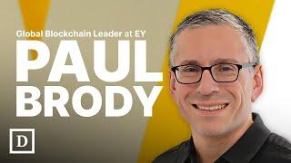 "We're an ETH Maxi Firm" | Paul Brody, Global Blockchain Leader at EY