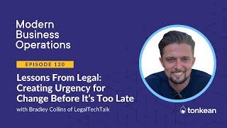 Lessons from Legal: Creating Urgency for Change Before It’s Too Late