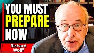 "This Is THE END..." - Richard Wolff
