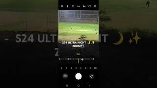 Samsung galaxy s24 ultra zoom test #s24ultra #zoomtest #nightphotography #nightshot #ultrazoom