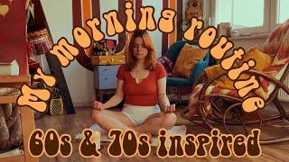 My vintage morning routine I 60s&70s inspired I mindful & conscious