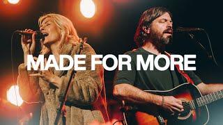 Made For More - Bethel Music, Josh Baldwin and Jenn Johnson