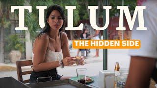 TULUM: THE HIDDEN SIDE (Mexico)