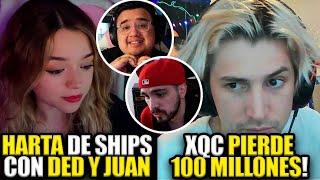 XQC PIERDE 100 MILLONES EN APUESTAS | NATALIA HARTA DE SHIPS CON DED Y JUAN | KOMANCHE MOLESTO