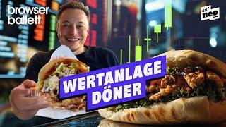 Wertanlage Döner | Browser Ballett