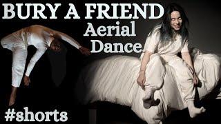 Aerial to Billie Eilish bury a friend (Aerial Rope / Corde Lisse) #shorts