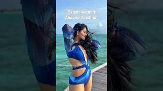 Beachwear inspiration ft Ahaana Krishna | Ahaana Krishna swim suits and beach wears #ahaanakrishna