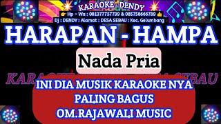 HARAPAN HAMPA - KARAOKE - NADA PRIA ( Om Rajawali Music @karaoke-dendy )