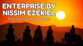 Enterprise by Nissim Ezekiel | Explanation and Analysis