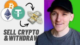 How to Sell Crypto to Cash (Sell Crypto & Withdraw to Bank)